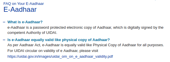 Question about the validity of e-Aadhaar is frequent(https://uidai.gov.in/your-aadhaar/help/faqs.html#eaadhaar-letter)